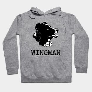 my Wingman Hoodie